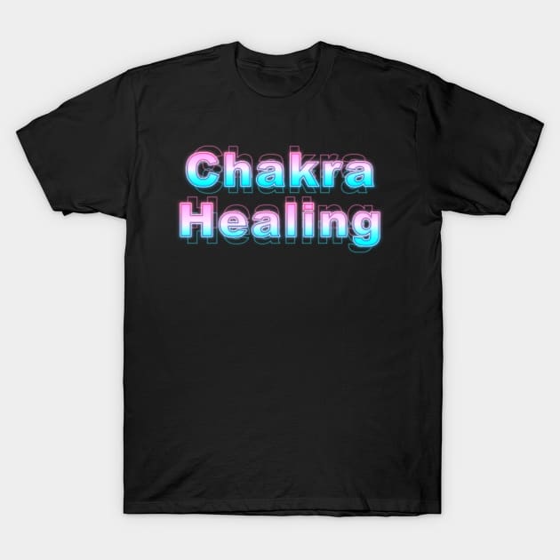 Chakra Healing T-Shirt by Sanzida Design